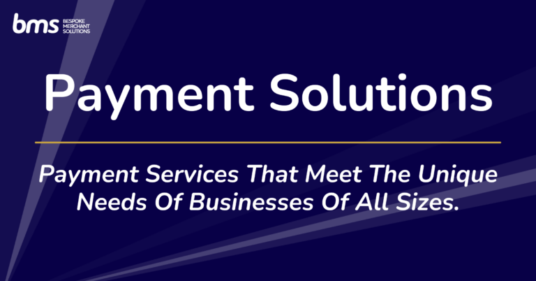 payment solutions that meet the needs of businesses of all sizes